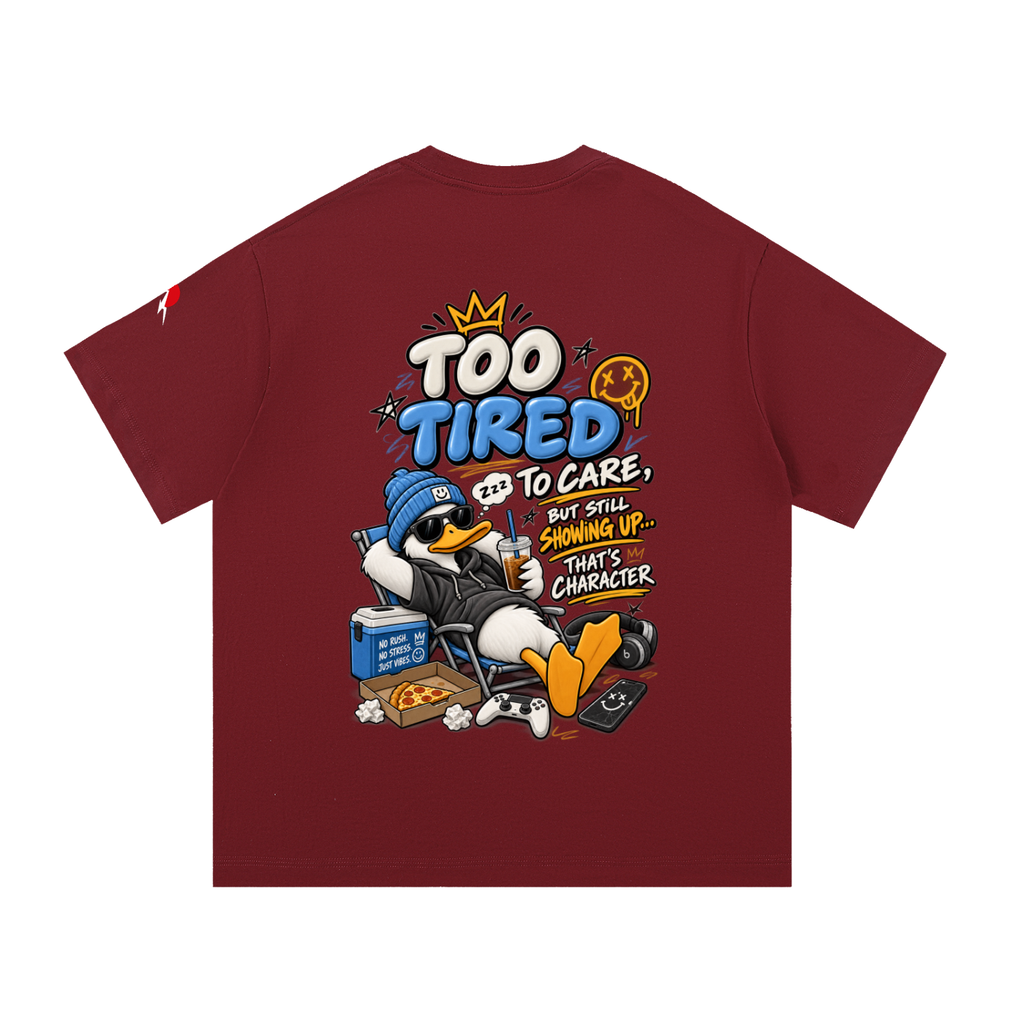 To Tired - Essential Cotton T-Shirt