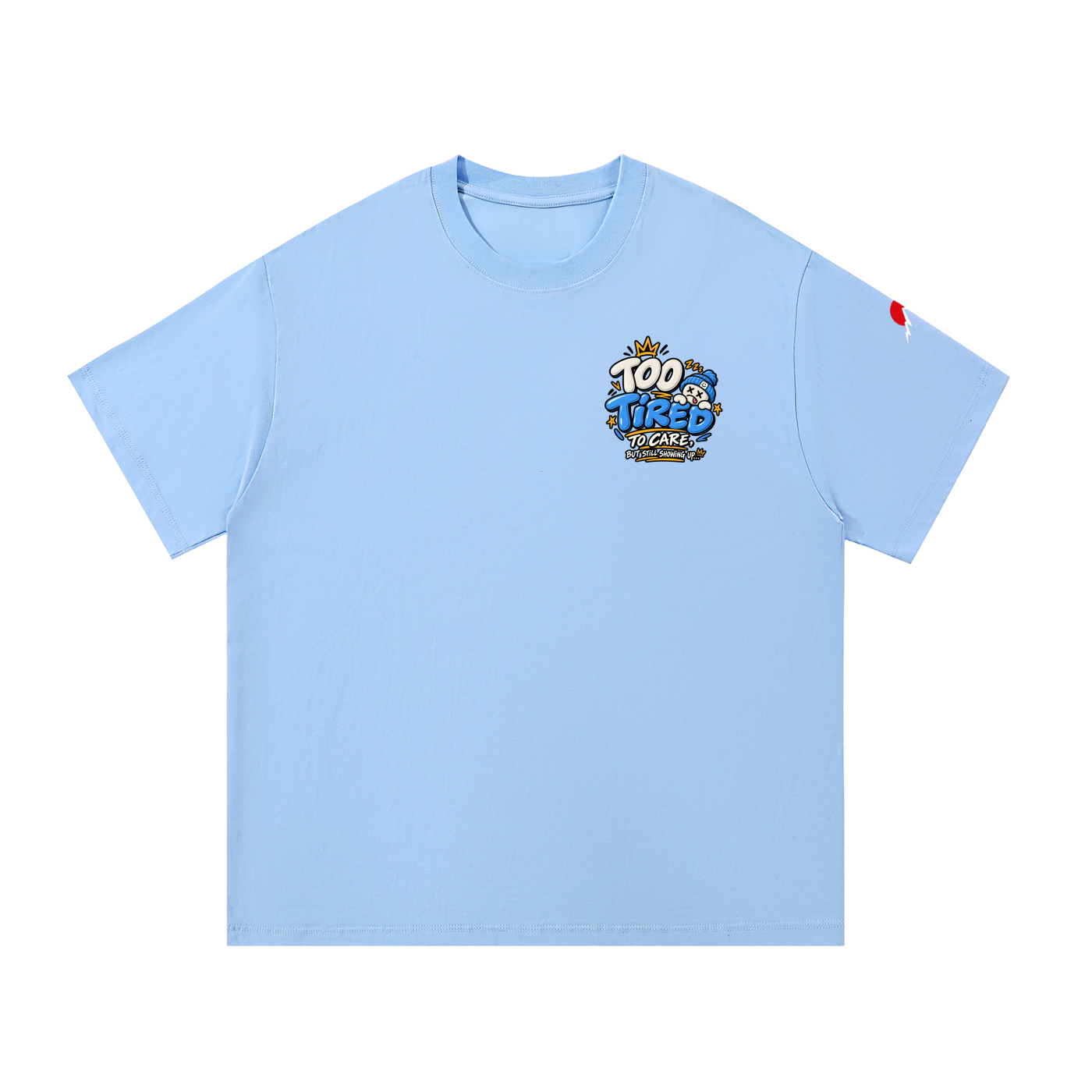 To Tired - Essential Cotton T-Shirt